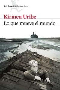 Musshe, lo que mueve el mundo (Kirmen Uribe)